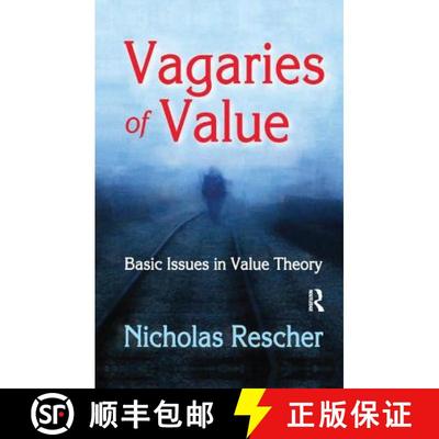 【3-4周达】Vagaries of Value: Basic Issues in Value Theory [9781138517707]