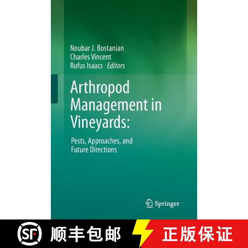 【3-4周达】Arthropod Management in Vineyards: : Pests, Approaches, and Future Directions [9789400794368]