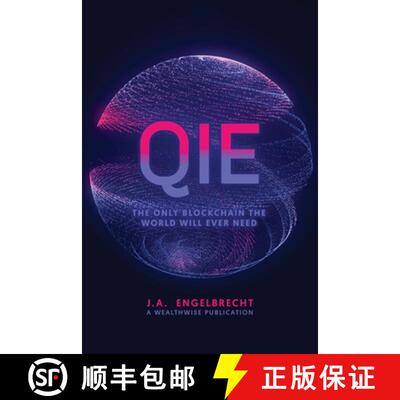 【3-4周达】Qie: The Only Blockchain the world will ever need [9781834927503]