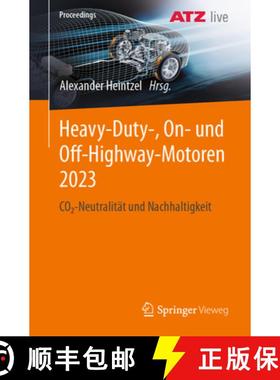 【3-4周达】Heavy-Duty-, On- und Off-Highway-Motoren 2023 : CO2-Neutralität und Nachhaltigkeit [9783658465377]