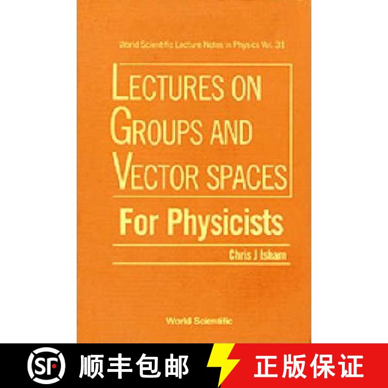 【4周达】Groups and Vector Spaces for Physicists [9789971509552]