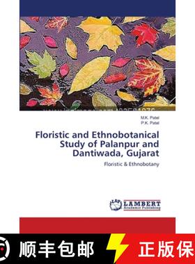 预订 Floristic and Ethnobotanical Study of Palanpur and Dantiwada, Gujarat [9783659125539]