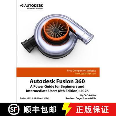 【3-4周达】Autodesk Fusion 360: A Power Guide for Beginners and Intermediate Users (8th Edition): 2026 [9789394074361]