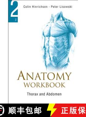【3-4周达】Anatomy Workbook - Volume 2: Thorax And Abdomen [9789812569660]