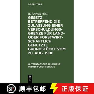 Gesetz 9783111157214 Forstwirtschaftl... Verschuldungsgrenze 4周达 Für Die Betreffend Oder Zulassung Land Einer
