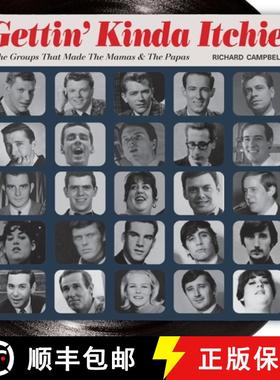 【3-4周达】Gettin' Kinda Itchie: The Groups That Made The Mamas & The Papas [9798988490302]