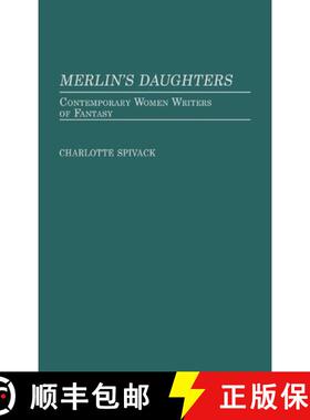 预订 Merlin's Daughters: Contemporary Women Writers of Fantasy [9780313241949]