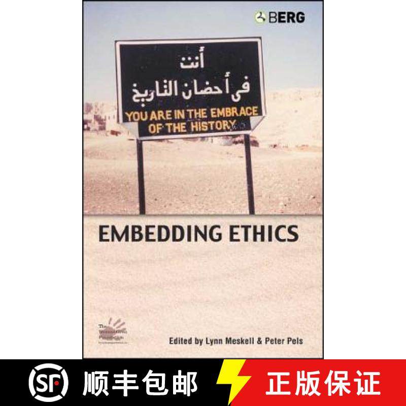 【3-4周达】Embedding Ethics: Shifting Boundaries of the Anthropological Profession [9781845200466]