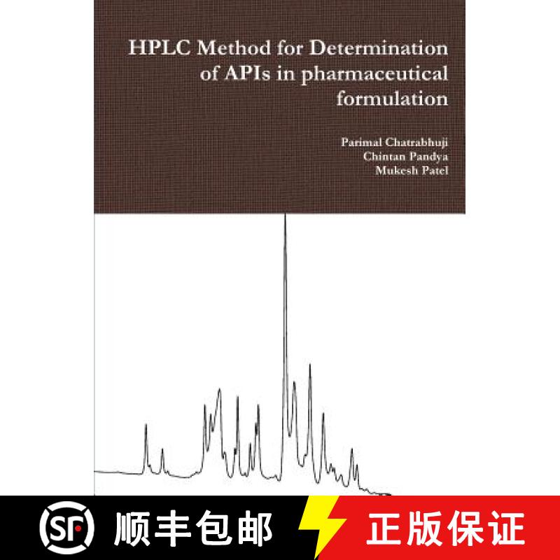 【2-3周达】HPLC Method for Determination of APIs in pharmaceutical formulation [9781329072862]