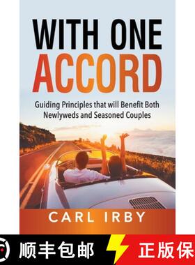 【3-4周达】With One Accord: Guiding Principles that will Benefit Both Newlyweds and Seasoned Couples [9781479611782]