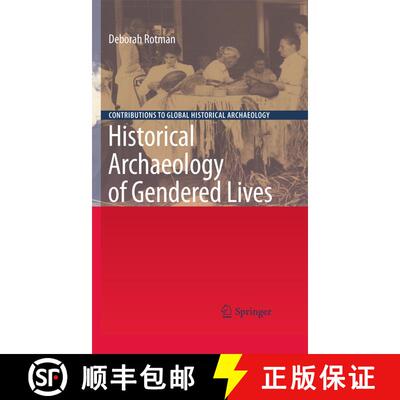 【3-4周达】精装 Historical Archaeology of Gendered Lives [9780387896670]