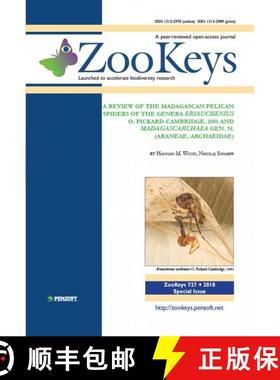预订 ZooKeys 727: A Review of the Madagascan Pelican Spiders of the Genera Eriauchenius O. Pickard- C... [9789546429100]