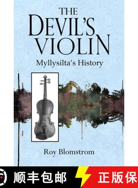 【3-4周达】The Devil's Violin: Myllysilta's History [9781775052661]