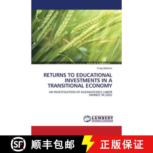 【3-4周达】Returns to Educational Investments in a Transitional Economy [9783838300573]