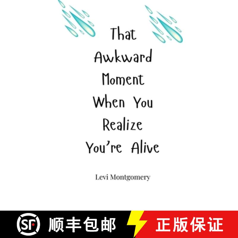 预订 That Awkward Moment When You Realize You're Alive [9781805663300]