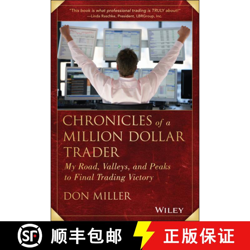 【3-4周达】Chronicles Of A Million Dollar Trader: My Road, V Alleys, And Peaks To Final Trading Victo... [9781118627891]