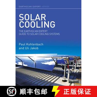 【3-4周达】Solar Cooling: The Earthscan Expert Guide to Solar Cooling Systems [9780415639750]