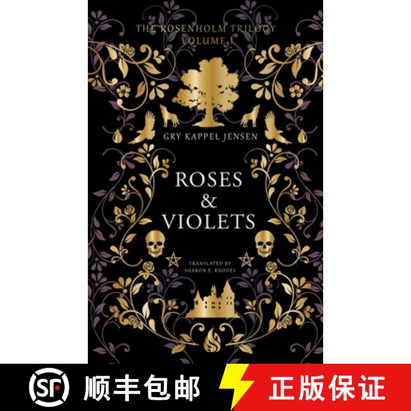 【3-4周达】Roseh Roses & Violets: A YA Dark Academia Paranormal Mystery at Rosenholm Academy, a Haunt... [9781646900121]