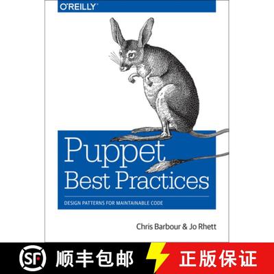 【3-4周达】Puppet Best Practices: Design Patterns for Maintainable Code [9781491923009]