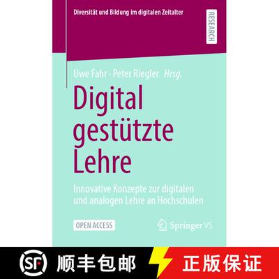 【3-4周达】Digital gestützte Lehre : Innovative Konzepte zur digitalen und analogen Lehre an Hochsch... [9783658452148]