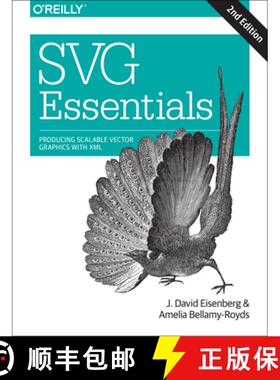 【3-4周达】SVG Essentials 2e: Producing Scalable Vector Graphics with XML [9781449374358]