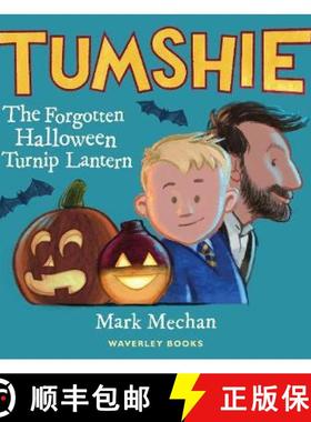【3-4周达】Tumshie: The Forgotten Turnip Lantern [9781849345323]