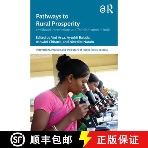 【3-4周达】Pathways to Rural Prosperity: Livelihood Interventions and Transformation in India [9781041221340]
