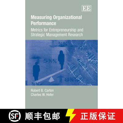 【3-4周达】Measuring Organizational Performance - Metrics for Entrepreneurship and Strategic Manageme... [9781845426200]