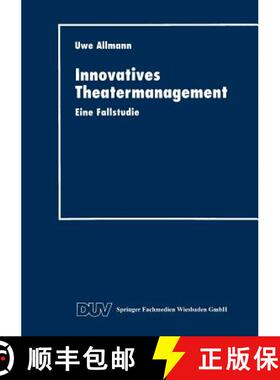 【3-4周达】Innovatives Theatermanagement : Eine Fallstudie [9783824403431]