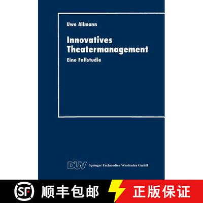 【3-4周达】Innovatives Theatermanagement : Eine Fallstudie [9783824403431]