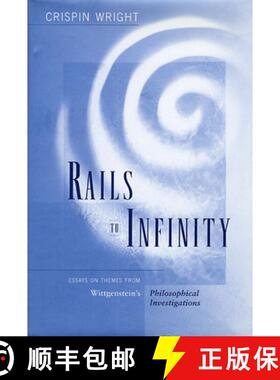 【3-4周达】Rails to Infinity: Essays on Themes from Wittgenstein's Philosophical Investigations [9780674005044]