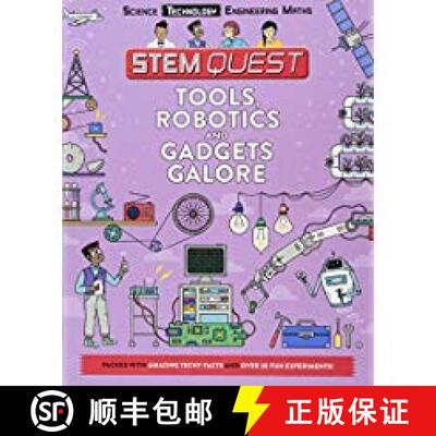 Tools, Robotics and Gadgets Galore: Packed with amazing technology facts and fun experiments [9781783123506]