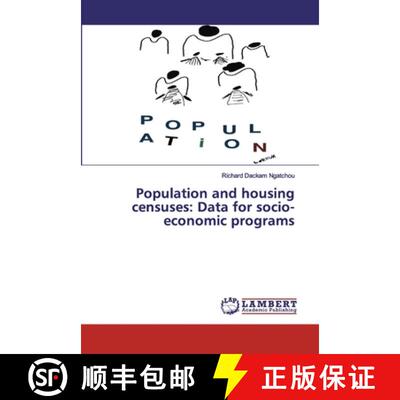 预订 Population and housing censuses: Data for socio-economic programs [9786200432377]