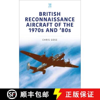 【3-4周达】British Reconnaissance Aircraft of the 1970s and '80s [9781802821970]
