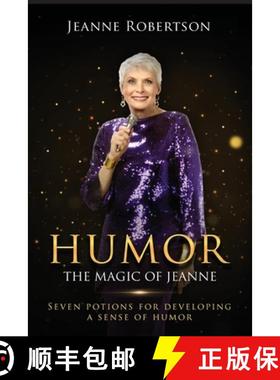 【3-4周达】Humor The Magic of Jeanne: Seven Potions for Developing a Sense of Humor [9798986140018]
