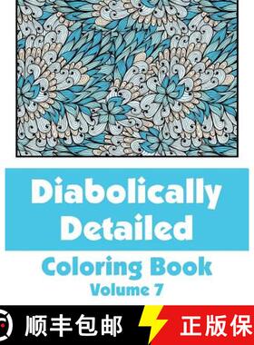 预订 Diabolically Detailed Coloring Book (Volume 7) [9780692316399]