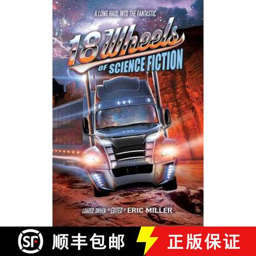 【3-4周达】18 Wheels of Science Fiction: A Long Haul into the Fantastic [9780990686682]