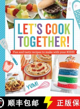 预订 Let's Cook Together!: Fun and Tasty Recipes to Make with Your Kids! [9781645586081]