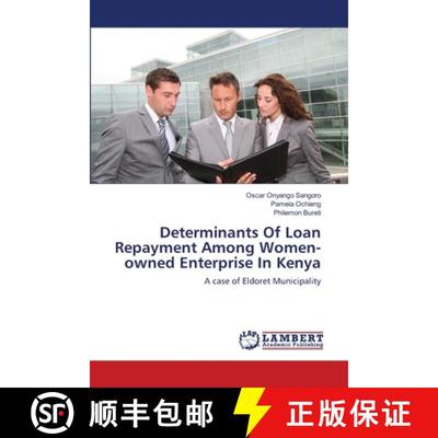 预订 Determinants Of Loan Repayment Among Women-owned Enterprise In Kenya [9783659203138]
