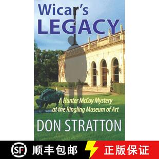 【3-4周达】Wicar's Legacy: A Hunter McCoy Mystery at the Ringling Museum of Art [9780985945947]