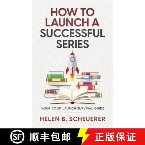 【3-4周达】精装 How To Launch A Successful Series: Your Book Launch Survival Guide [9781922903136]