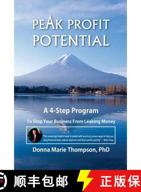 预订 Peak Profit Potential: A 4-Step Program to Stop Your Business From Leaking Money [9781936621057]