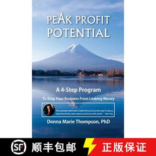 【3-4周达】Peak Profit Potential: A 4-Step Program to Stop Your Business From Leaking Money [9781936621057]