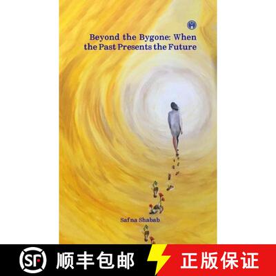 【3-4周达】Beyond the Bygone: When the Past Presents the Future | collection of poems by Safna Shabab [9789355176806]