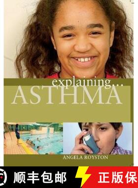 【3-4周达】Explaining... Asthma [9781445117706]