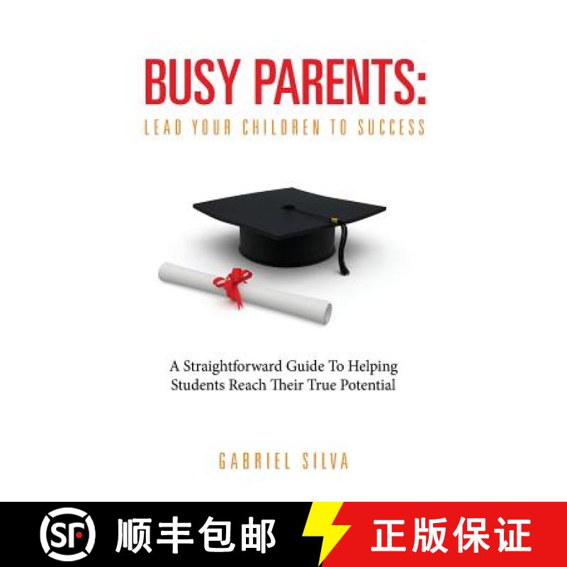 【3-4周达】Busy Parents: Lead Your Children To Success [9780992108700]
