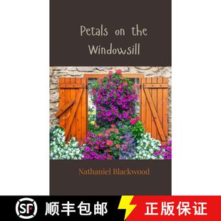 【3-4周达】Petals on the Windowsill [9781805812418]