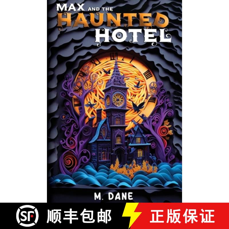 【2-3周达】Max and the Haunted Hotel: A Ghostly Giggles Tale [9780645520941]