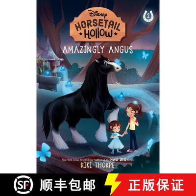 【3-4周达】精装 Amazingly Angus: Princess Meridas Horse (Disneys Horsetail Hollow, Book 2) [9781368072250]
