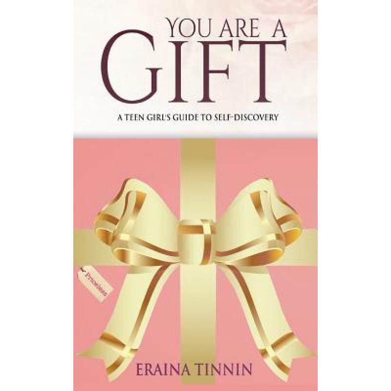 预订 you are a gift: a teen girls guide . [9781945117947]